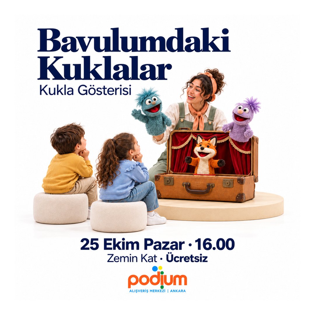 Bavulumdaki Kuklalar - Ankara Podium AVM